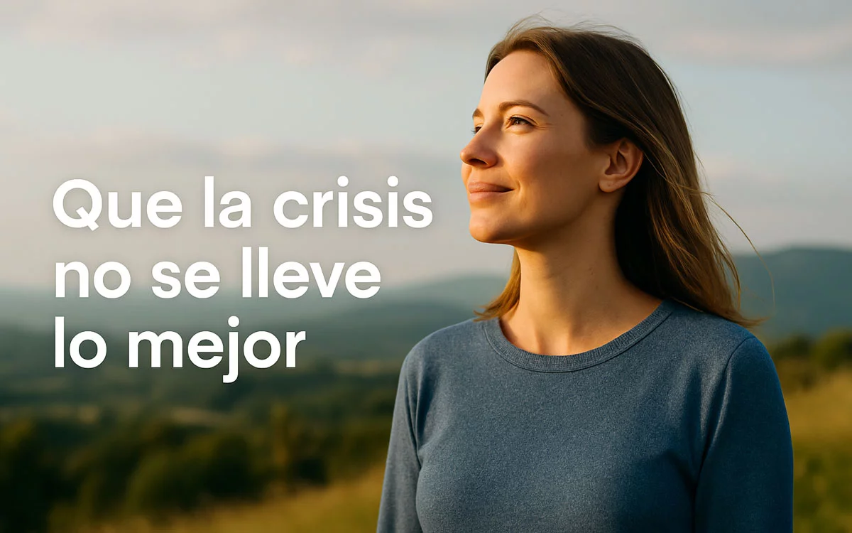 May the crisis not take away the best.